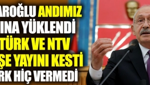 Kılıçdaroğlu Andımız kararına yüklendi. Habertürk ve NTV peş peşe yayını kesti CNN Türk hiç vermedi 