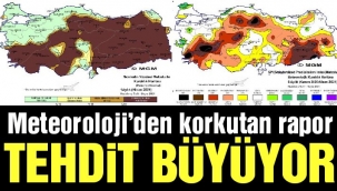 Meteoroloji'den korkutan rapor… Tehdit büyüyor