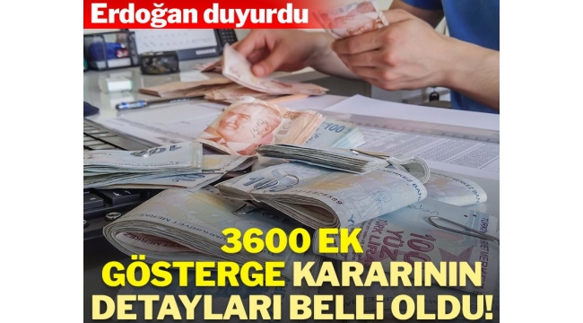 3600 ek gösterge kararının detayları belli oldu!