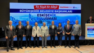 CHP'li büyükşehir belediye başkanları Eskişehir'de bir araya geldi
