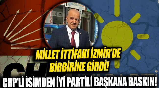 İzmir Büyükşehir Belediyesi yöneticisi İYİ Partili başkanın kafeteryasını bastı