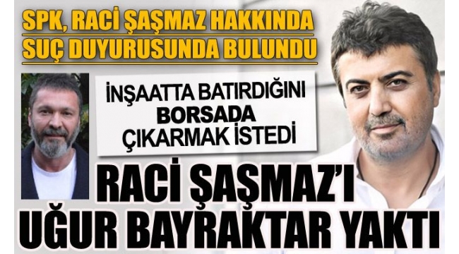 Raci Şaşmaz'ı Uğur Bayraktar yaktı!