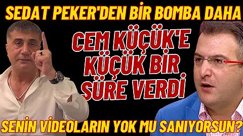 SEDAT PEKER CEM KÜÇÜK'E SÜRE VERDİ ''SENİN VİDEOLARIN YOK MU SANIYORSUN?'' GERİ SAYIM BAŞLADI