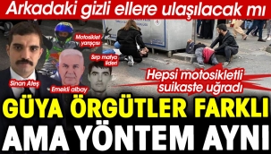 Suikast kuryeleri: Sadece İstanbul'da 30 saldırı