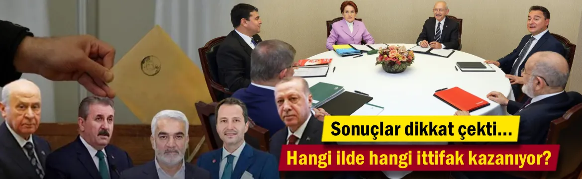 Bugün seçim olsa hangi ilde hangi ittifak kazanıyor? Sonuçlar dikkat çekti…