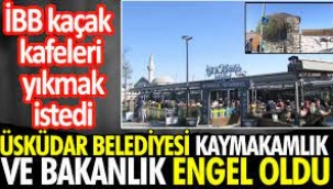 Üsküdar'daki kaçak kafelerde ilgili yeni açıklama
