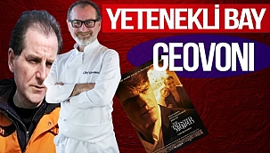 Yetenekli Bay Ripley'in Türk versiyonu Cengiz Düşünceli nasıl İtalyan şef Geovani'ye dönüştü
