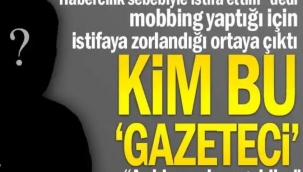 "Habercilik sebebiyle istifa ettim" dedi mobbing yaptığı için istifaya zorlandığı ortaya çıktı... Kim bu 'gazeteci'