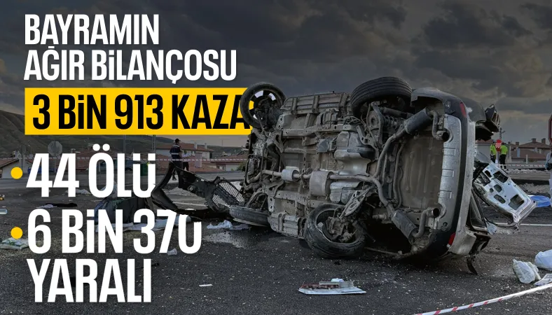 Kurban Bayramı tatili boyunca 44 kişi kazalarda hayatını kaybetti