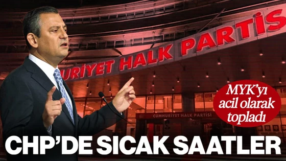 CHP'de Sıcak Saatler: Özgür Özel, Yeni Operasyonların Ardından MYK'yı Topladı 