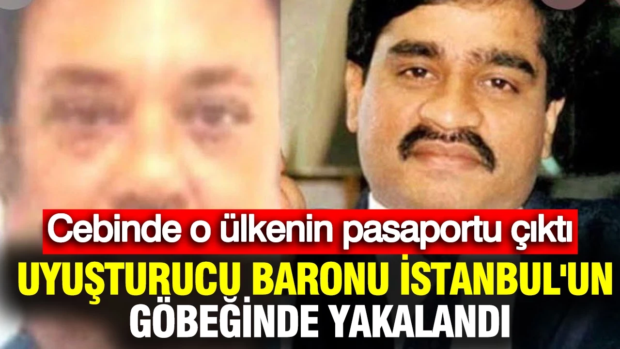 Uyuşturucu baronu İstanbul'un göbeğinde yakalandı: Cebinde o ülkenin pasaportu çıktı