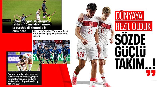 Dünya basını Türkiye'nin vedasını konuştu