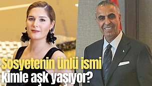 Sosyetenin ünlü ismi kimle aşk yaşıyor?