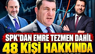 SPK duyurdu! 48 kişiye suç duyurusu ve işlem yasağı